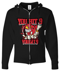 You Hit 9 You Get 9 Zip Hoodie