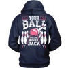 Your Ball Will Be Right Back - Design on back pink