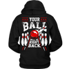 Your Ball Will Be Right Back - Design on back