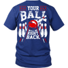 Your Ball Will Be Right Back - Design on back
