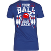 Your Ball Will Be Right Back - Design on back