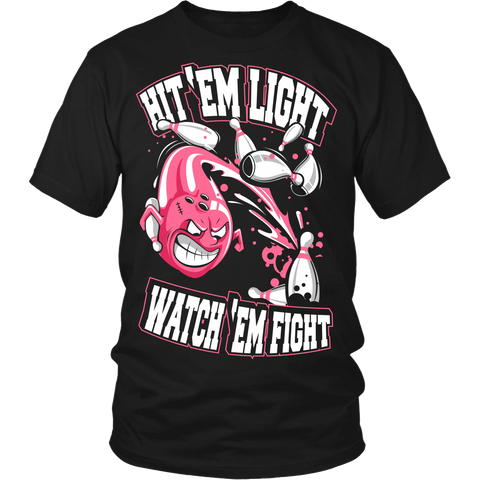 Hit 'em light, watch 'em fight (Pink) - Design on front