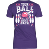 Your Ball Will Be Right Back - Design on back pink