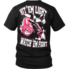 Hit 'em light, watch 'em fight - Back Pink