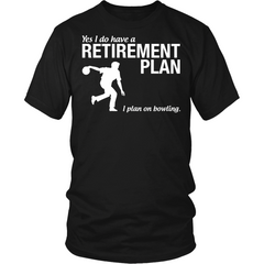 Bowling Retirement Plan - Men's Design On Front