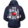 Your Ball Will Be Right Back - Design on back